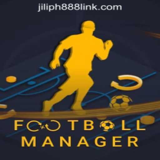 Football Manager: A Comprehensive Guide on Registering with Jiliph888 and Downloading the Game